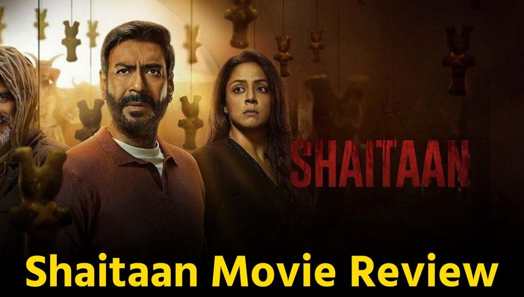 Shaitaan Movie Review